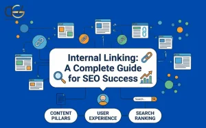 Internal-Linking-A-Complete-Guide-for-SEO-Success