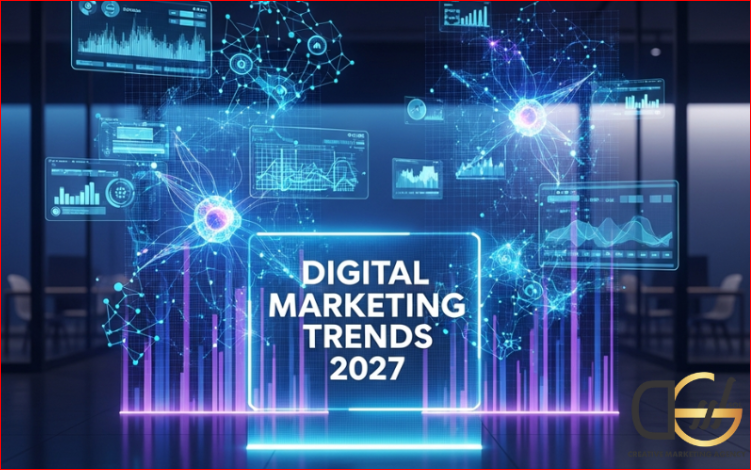 Digital Marketing Trends for 2027 What to Start Preparing for Today