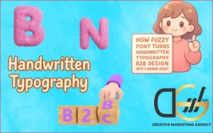 How Fuzzy Font Turns Handwritten Typography B2B Design Into a Brand Asset
