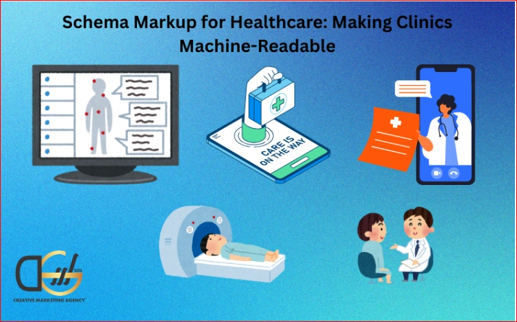 Schema Markup for Healthcare Making Clinics Machine-Readable